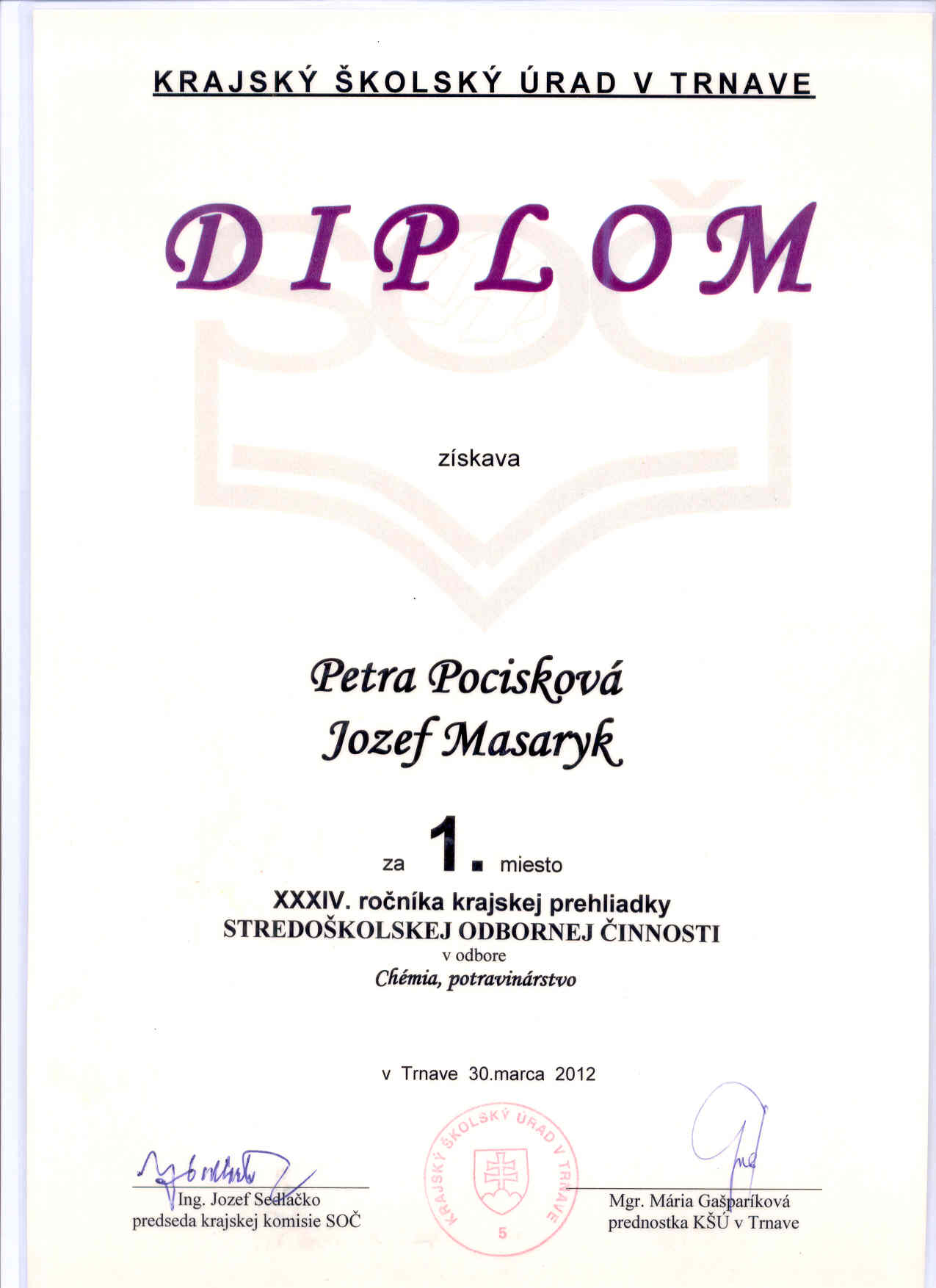 diplom-Pocisková, Masaryk